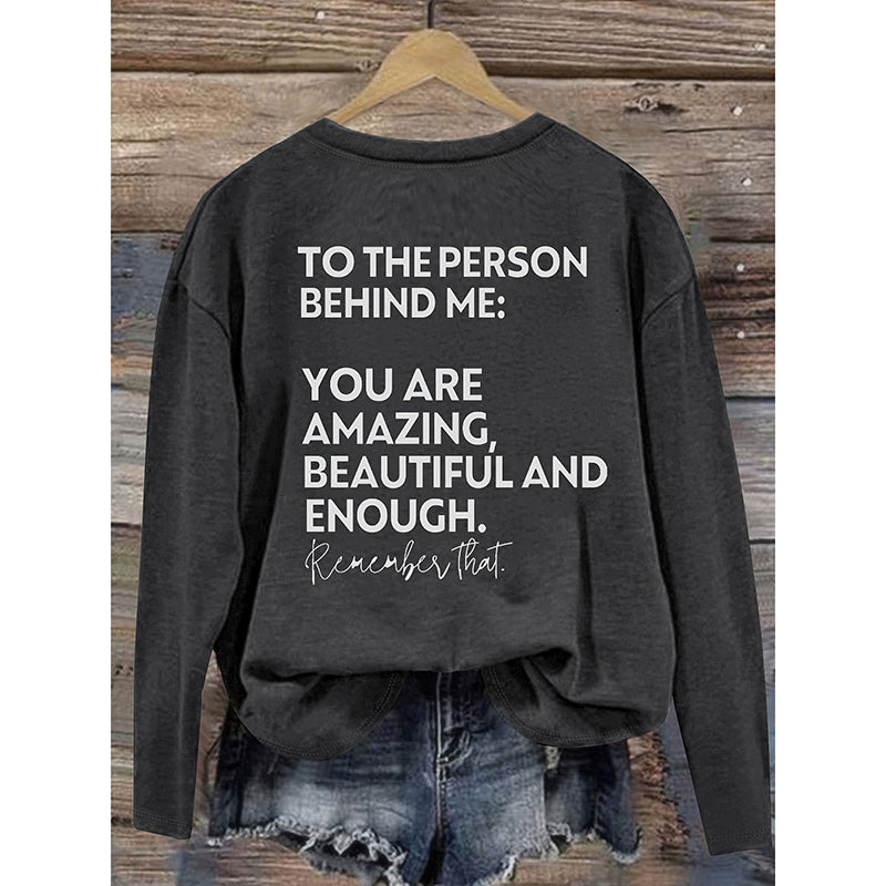 Women You Matter To The Person Behind Me Letter Print T-Shirt Casual Long Sleeve Round Neck Shirts Tops Inspirational Graphic Tee